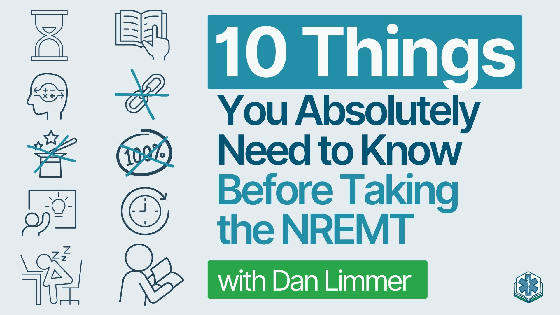 10 Things You Absolutely Need to Know Before Taking The NREMT Thumbnail