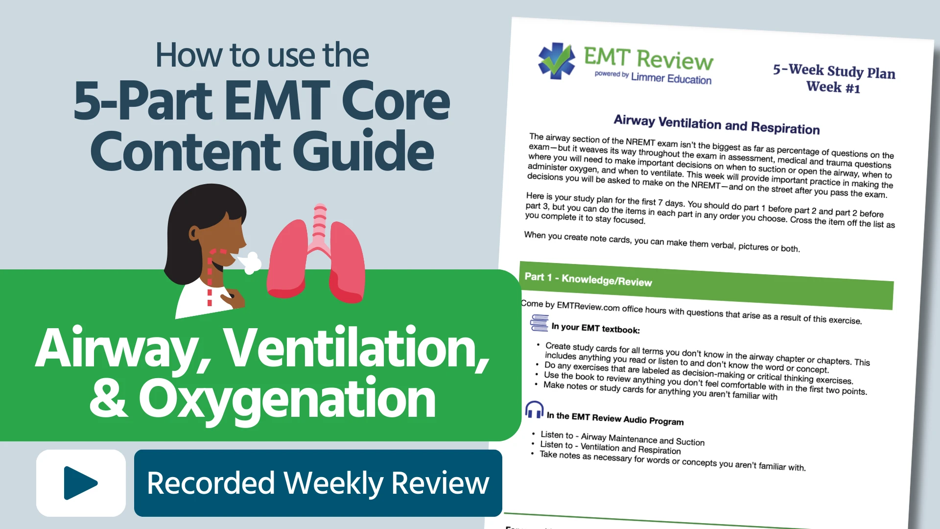 How to use the 5-Part EMT Core Content Guide: Airway, Ventilation, & Oxygenation Thumbnail