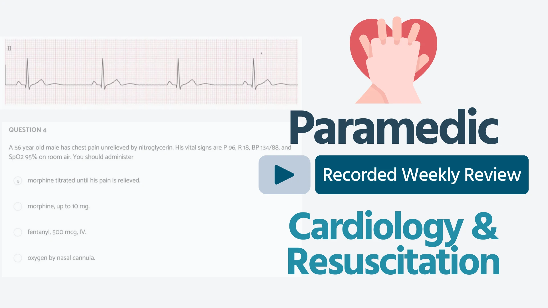 Paramedic Weekly Review Recording: Cardiology & Resuscitation Thumbnail