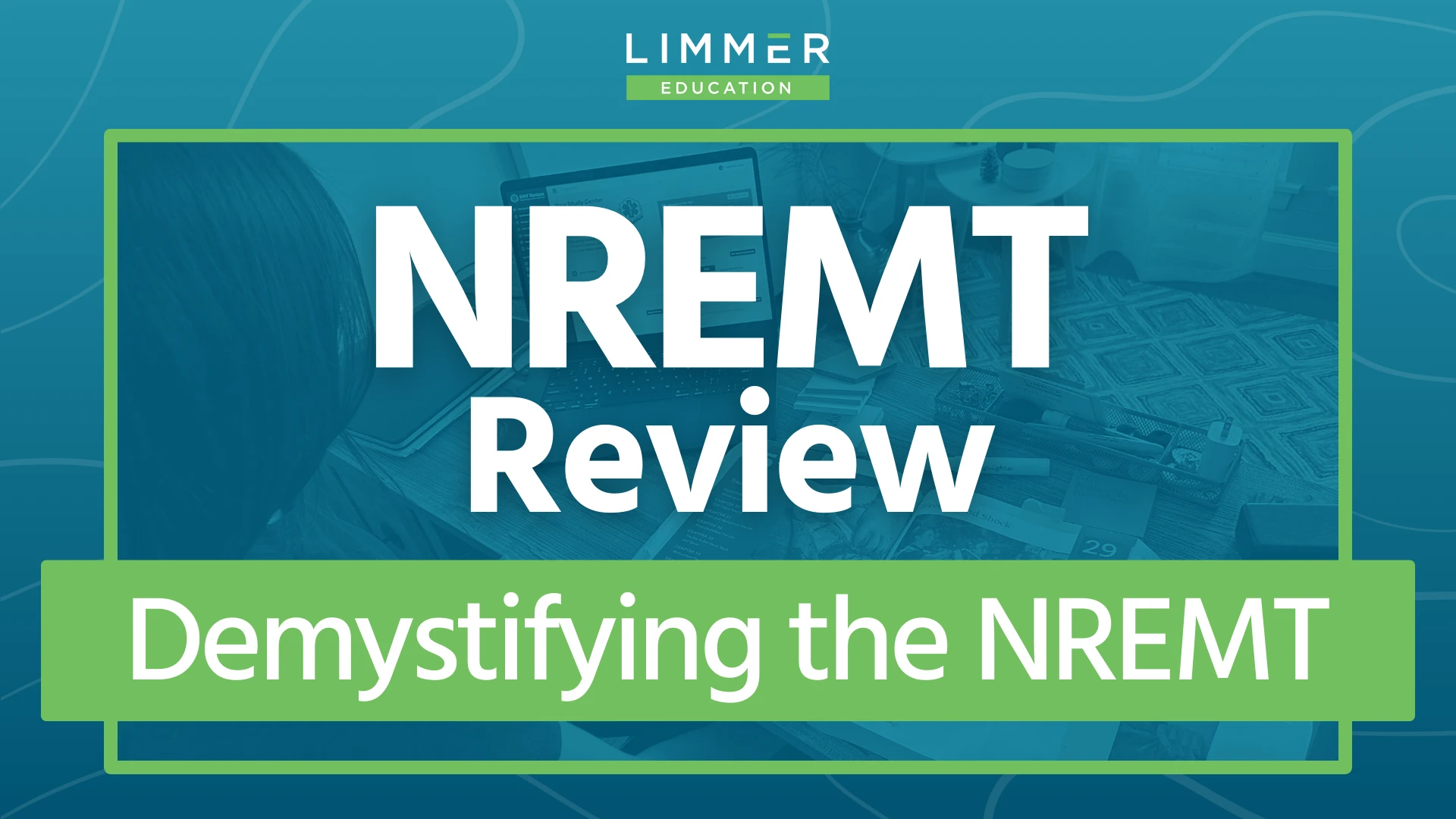 NREMT Review: Demystifying the NREMT Thumbnail